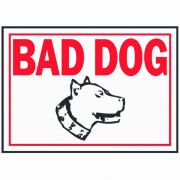 Hy Ko Products Aluminum Bad Dog Sign 10x14